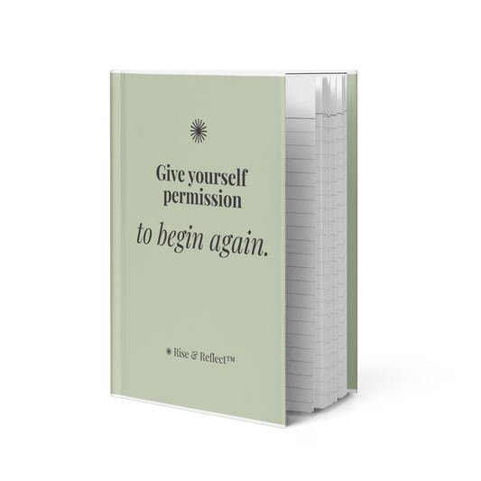 Give yourself permission to begin again™ Hardcover Journal