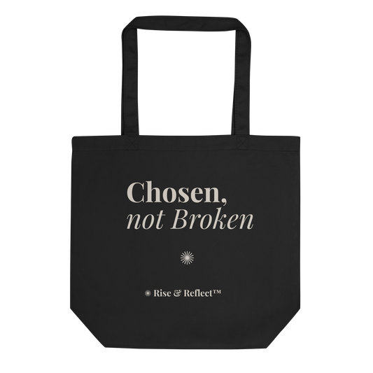 Chosen, Not Broken™ Dark Tote