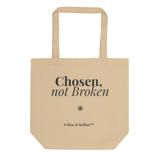 Chosen, Not Broken™ Light Tote