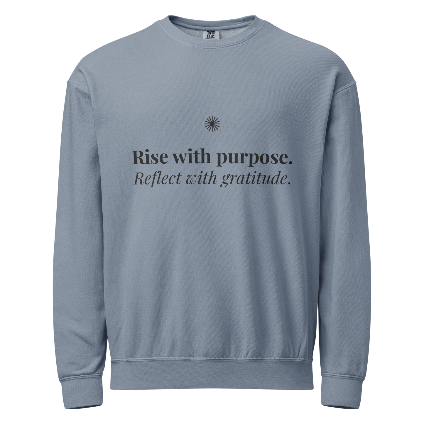 Rise with Purpose. Reflect with Gratitude.™ Light Crewneck