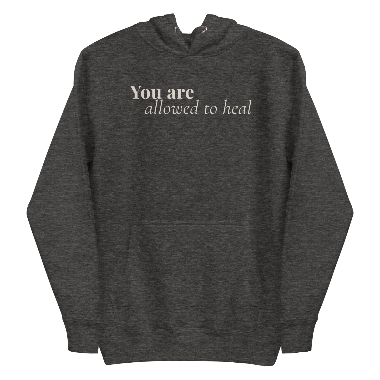 You Are Allowed to Heal™ Dark Hoodie