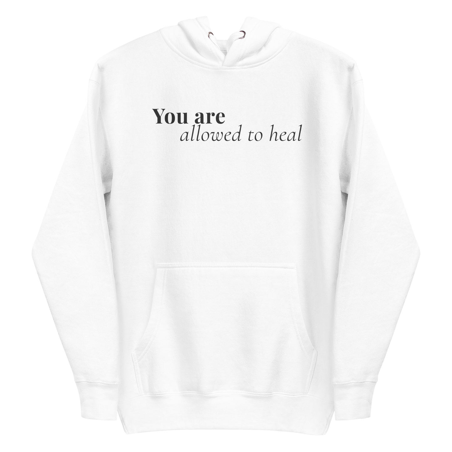 You Are Allowed to Heal™ Light Hoodie